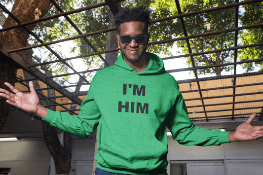I’m Him Graphic Hoodie – Bold Confidence Sweatshirt Gift - WJMAPPAREL.COM