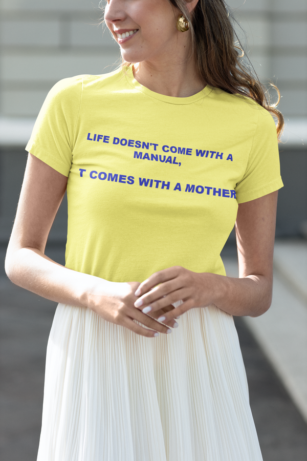 LIFE MANUAL MOM T-Shirt