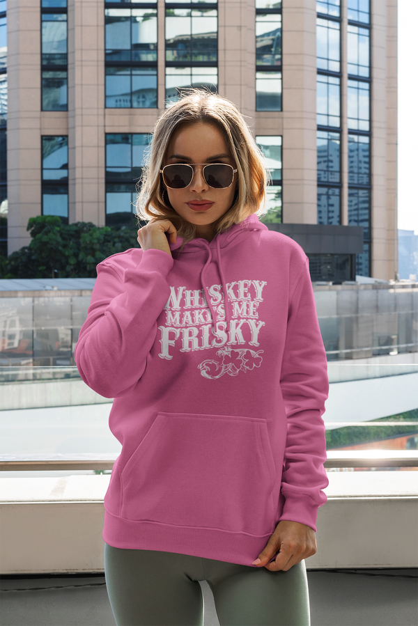 Whiskey Makes Me Frisky Hoodie