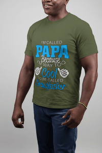 Funny Papa T-Shirt – “Too Cool To Be Called Grandfather” Grandpa Shirt Gift for Father’s Day - WJMAPPAREL.COM