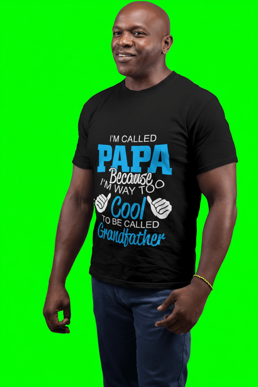 Funny Papa T-Shirt – “Too Cool To Be Called Grandfather” Grandpa Shirt Gift for Father’s Day - WJMAPPAREL.COM