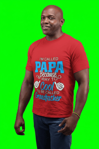 Funny Papa T-Shirt – “Too Cool To Be Called Grandfather” Grandpa Shirt Gift for Father’s Day - WJMAPPAREL.COM